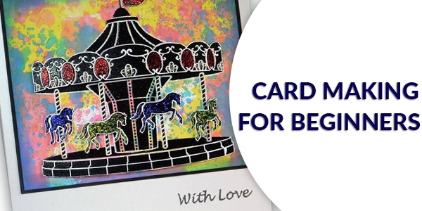 Card making for beginners